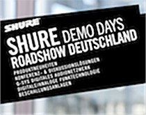 Shure Demo Days - Roadshow durch Deutschland.jpg