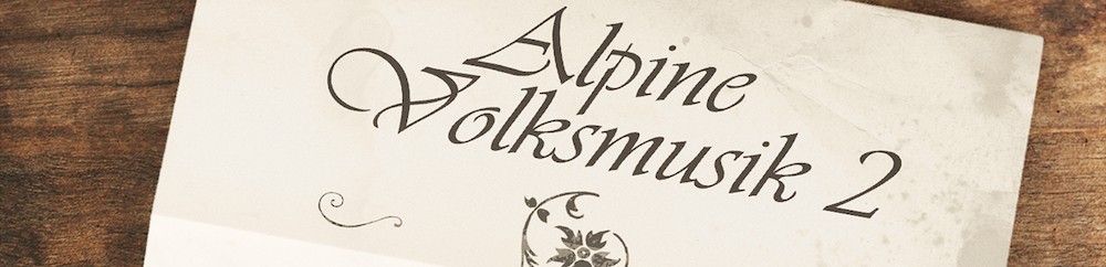 Alpine Volksmusik 2_Header.jpg