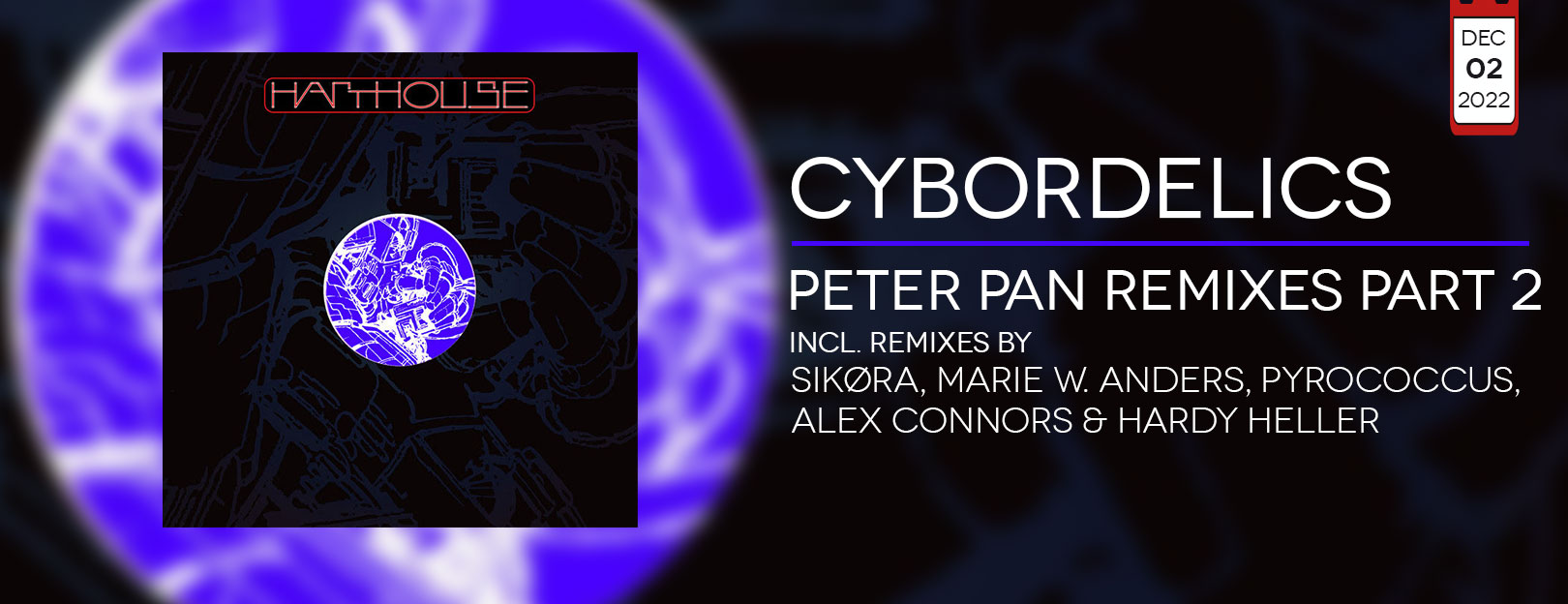 Cybordelics - Peter Pan - Remixes Part 2 banner.jpg