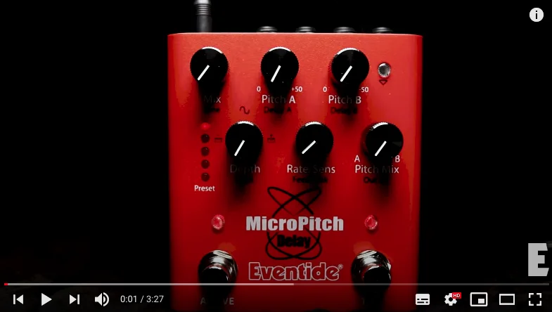 Eventide_Micropitch_Pedal_Video.webp