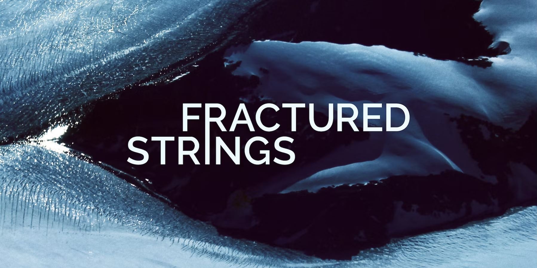 Fractured_Strings_01.JPG