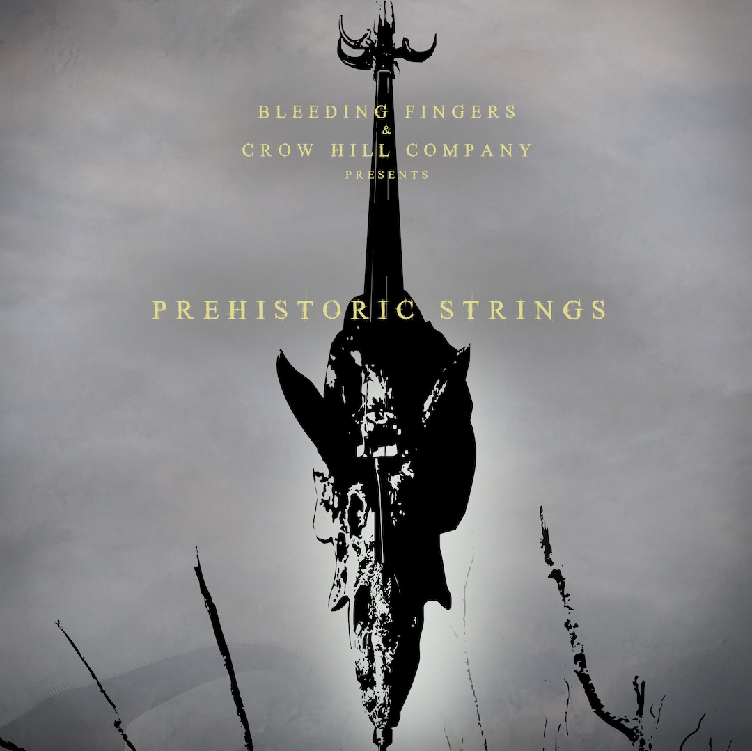 The Crow Hill Company  Prehistoric Strings
