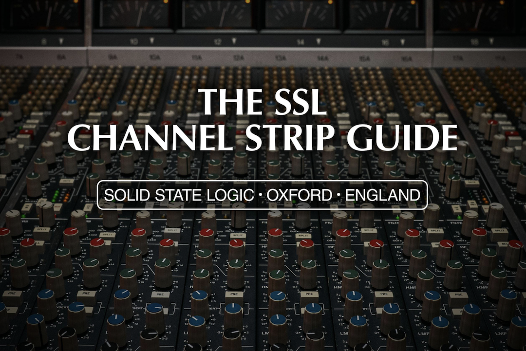SSL  Channel Strip Guide