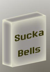 Sucka-Bells.jpg