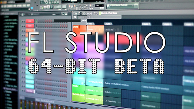 FLStudio_64Bit-Beta_News.jpg