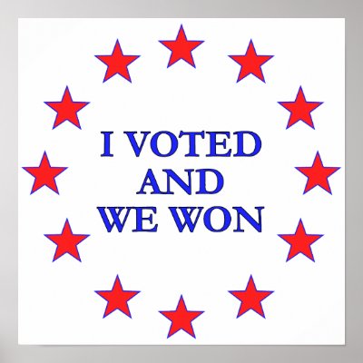 i_voted_we_won_poster-r742c1be99233400c8811d26bda78d3f5_w2j_400.jpg