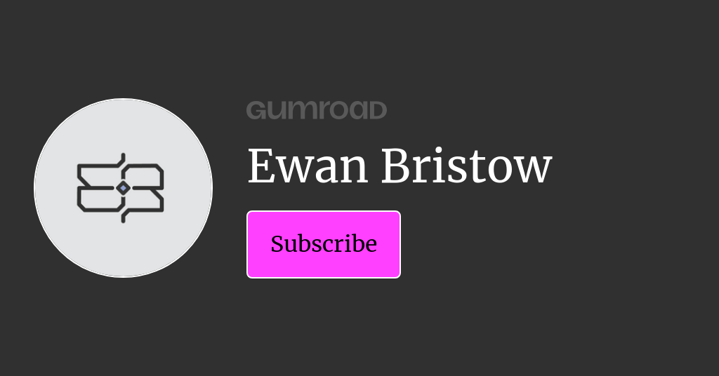 ewanbristow.gumroad.com